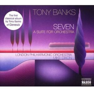 Tony Banks - Seven: Suite for Orchestra  CD